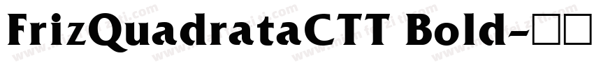 FrizQuadrataCTT Bold字体转换